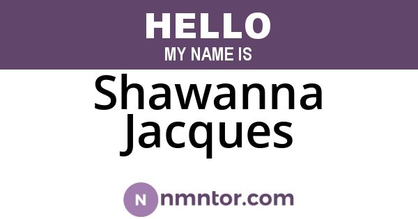 Shawanna Jacques
