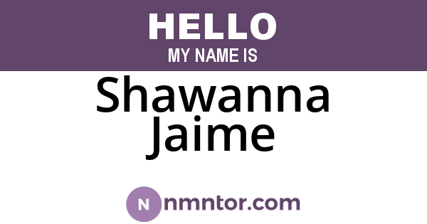 Shawanna Jaime