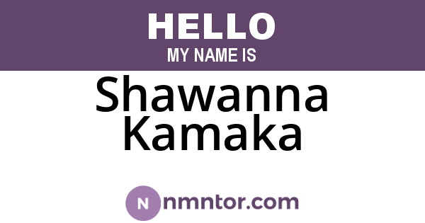 Shawanna Kamaka