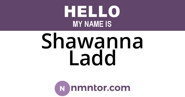 Shawanna Ladd