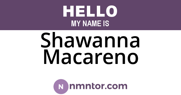 Shawanna Macareno