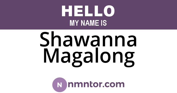 Shawanna Magalong