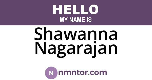 Shawanna Nagarajan