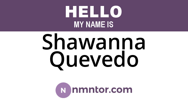 Shawanna Quevedo