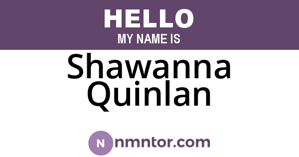 Shawanna Quinlan