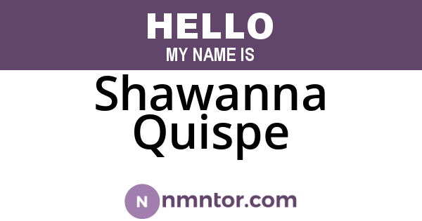 Shawanna Quispe