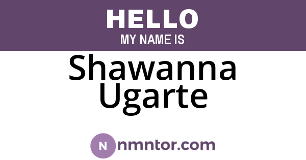 Shawanna Ugarte