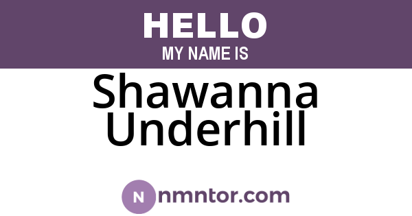 Shawanna Underhill