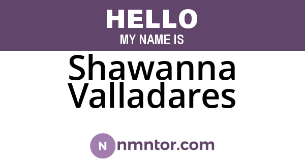 Shawanna Valladares