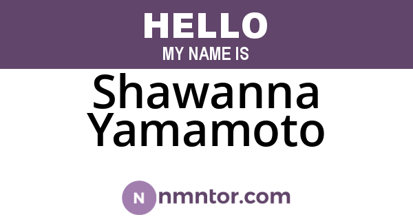 Shawanna Yamamoto