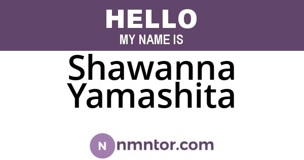 Shawanna Yamashita