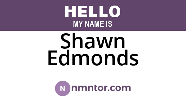 Shawn Edmonds