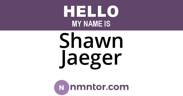 Shawn Jaeger