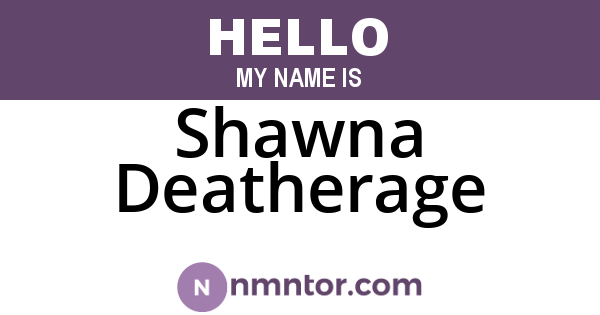 Shawna Deatherage