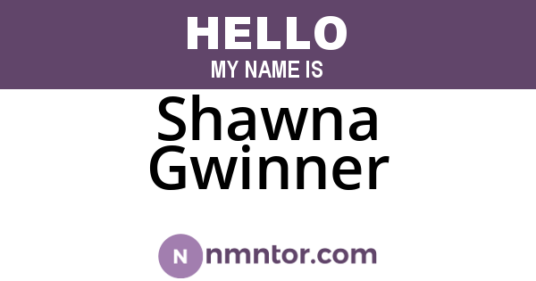 Shawna Gwinner