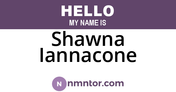 Shawna Iannacone