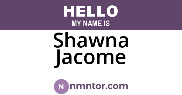 Shawna Jacome