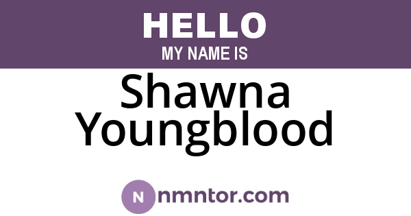 Shawna Youngblood