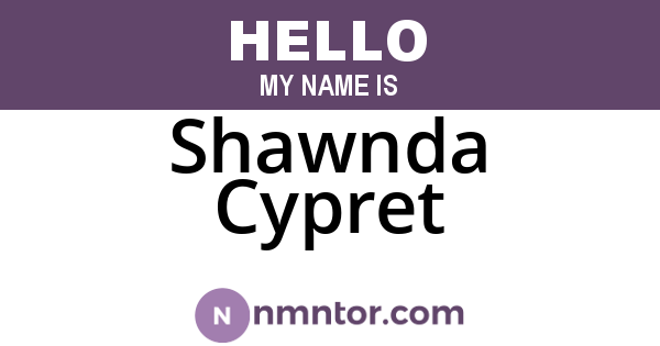 Shawnda Cypret