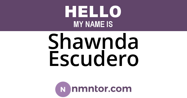 Shawnda Escudero
