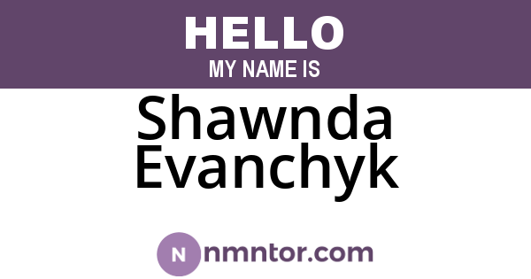 Shawnda Evanchyk