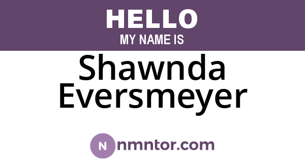 Shawnda Eversmeyer