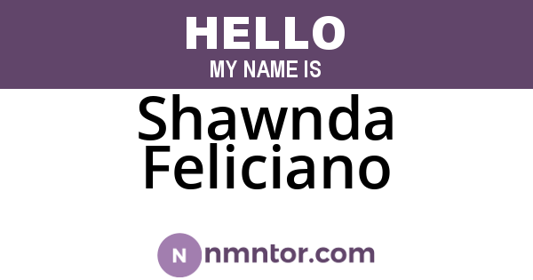 Shawnda Feliciano