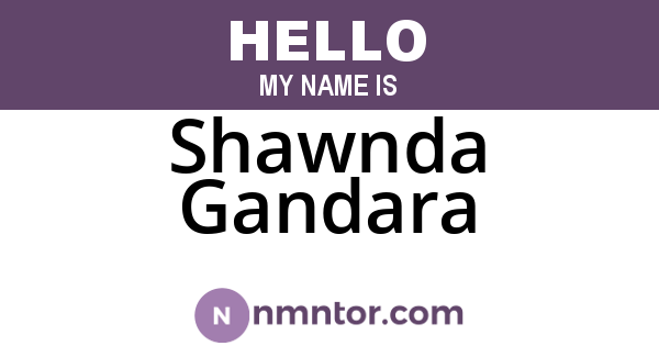 Shawnda Gandara