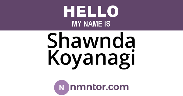 Shawnda Koyanagi