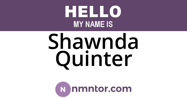 Shawnda Quinter