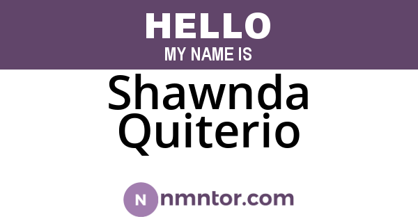 Shawnda Quiterio