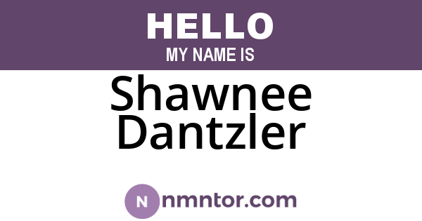 Shawnee Dantzler
