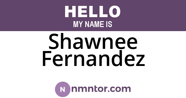 Shawnee Fernandez