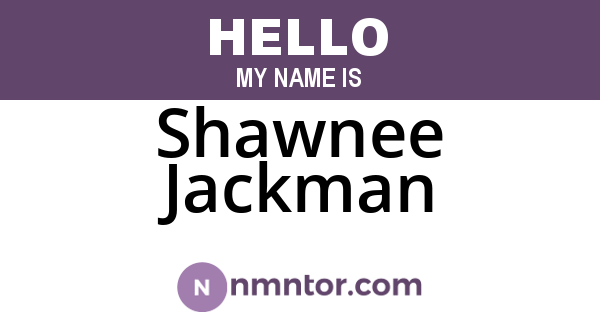 Shawnee Jackman