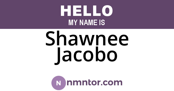 Shawnee Jacobo