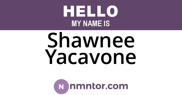Shawnee Yacavone