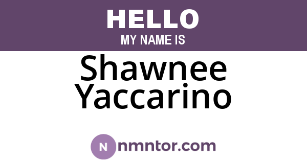 Shawnee Yaccarino