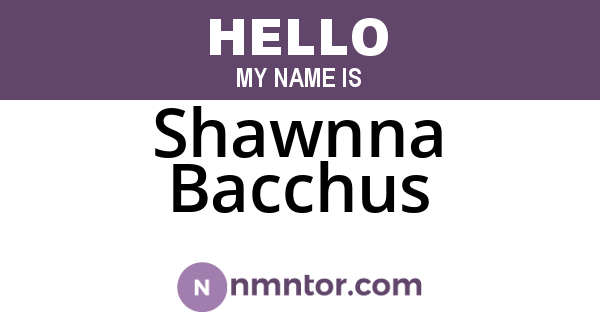Shawnna Bacchus