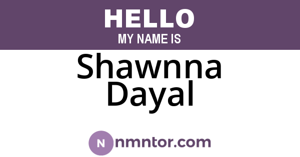 Shawnna Dayal