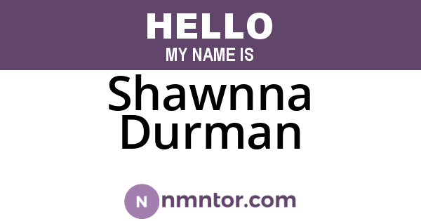 Shawnna Durman