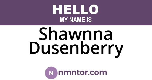 Shawnna Dusenberry