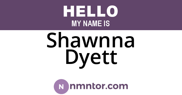 Shawnna Dyett