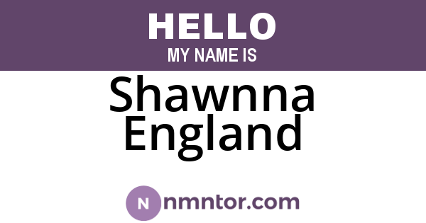 Shawnna England