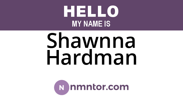 Shawnna Hardman