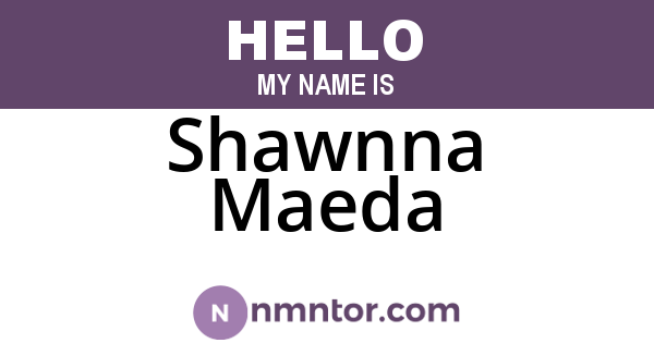 Shawnna Maeda