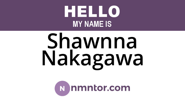 Shawnna Nakagawa
