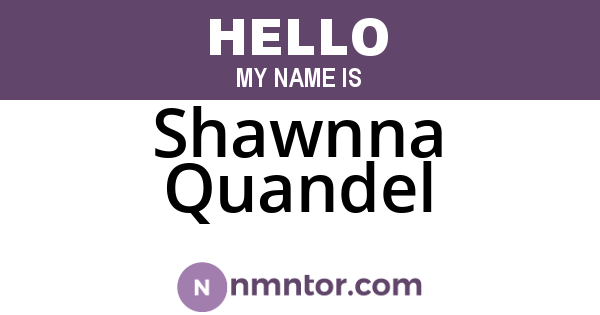 Shawnna Quandel
