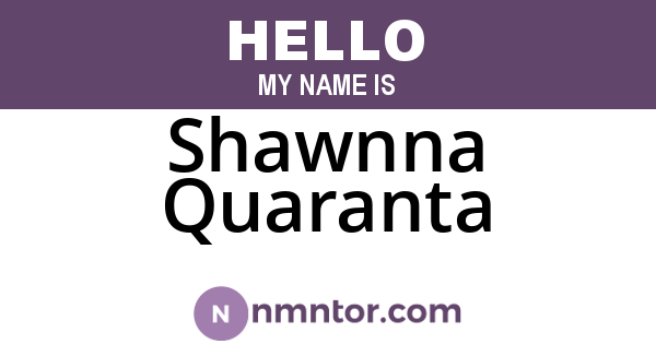 Shawnna Quaranta