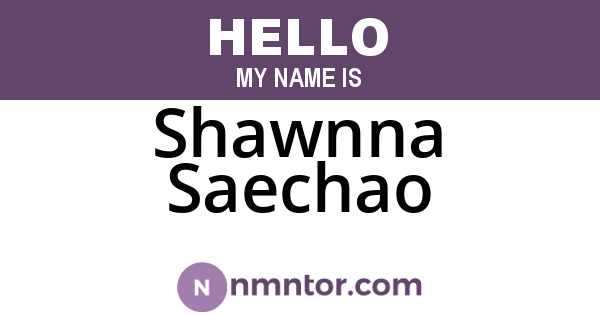 Shawnna Saechao