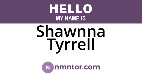 Shawnna Tyrrell